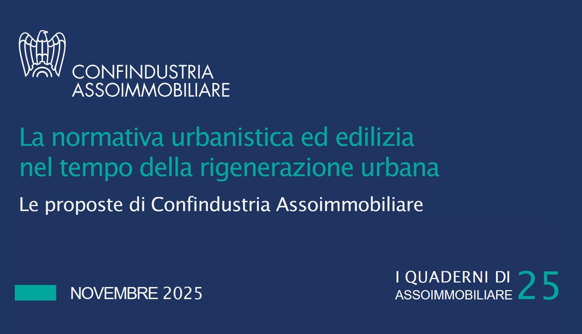 Gli atti del convegno di Assoimmobiliare “La normativa urbanistica e dell’edilizia nel tempo della rigenerazione urbana”